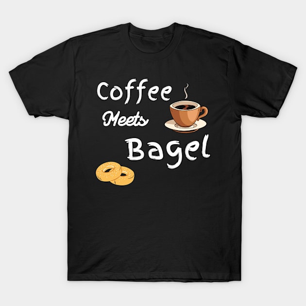 Food Design Funny Coffee Meets Bagels Funny Coffee Drinker Women T-Shirt by Mojakolane